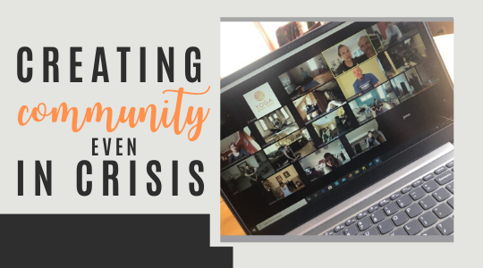 Read more about the article Creating Community Even in Crisis